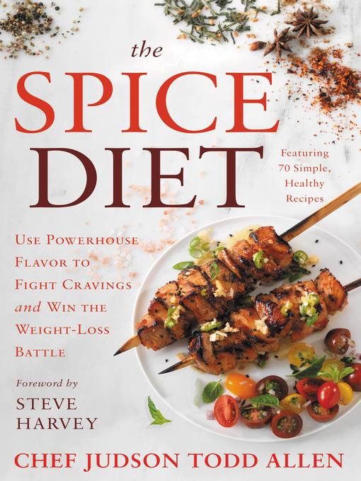 Title details for The Spice Diet by Judson Todd Allen - Available